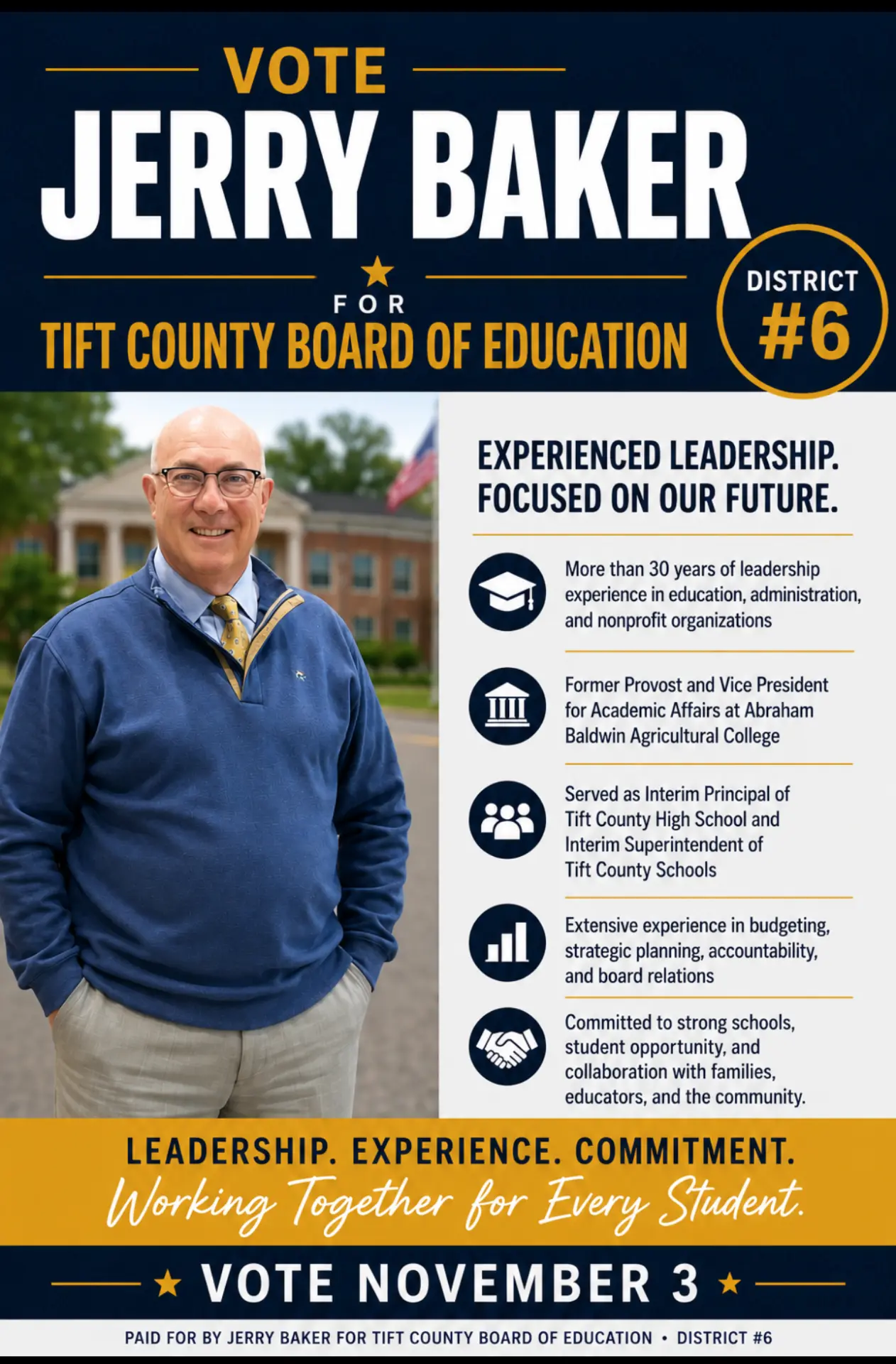 Campaign graphic for Dr. Jerry Baker for Tift County Board of Education District 6: Experienced leadership focused on our future. Vote November 3.